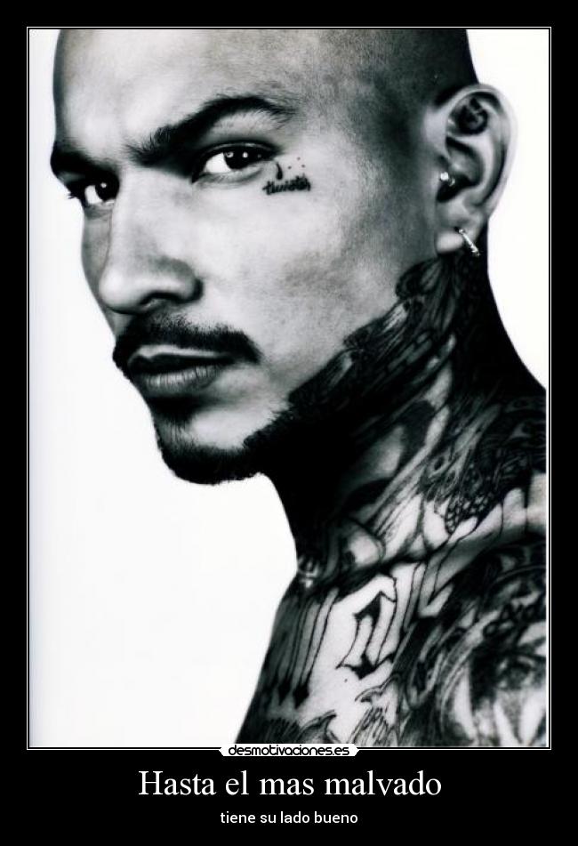 Hasta el mas malvado -