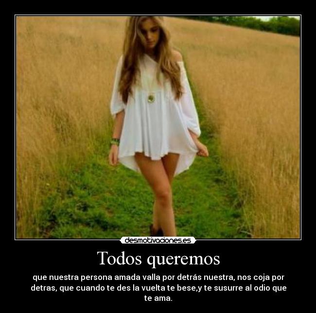 Todos queremos -