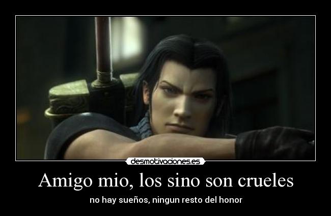 Amigo mio, los sino son crueles - 