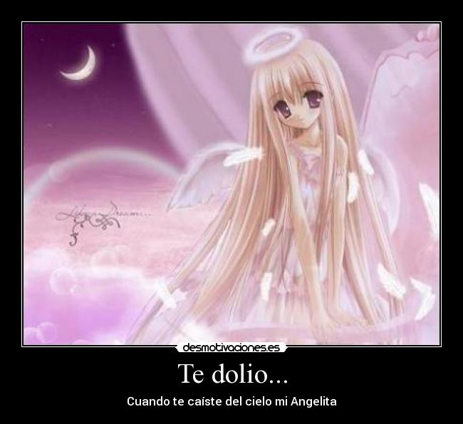 Te dolio... -