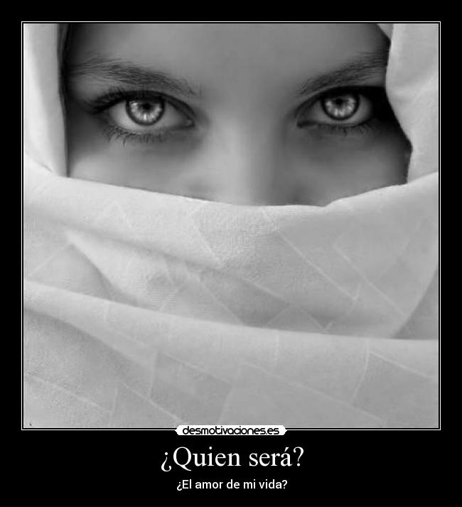 ¿Quien será? - 
