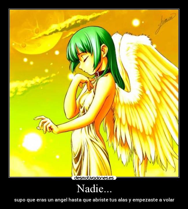 Nadie... -