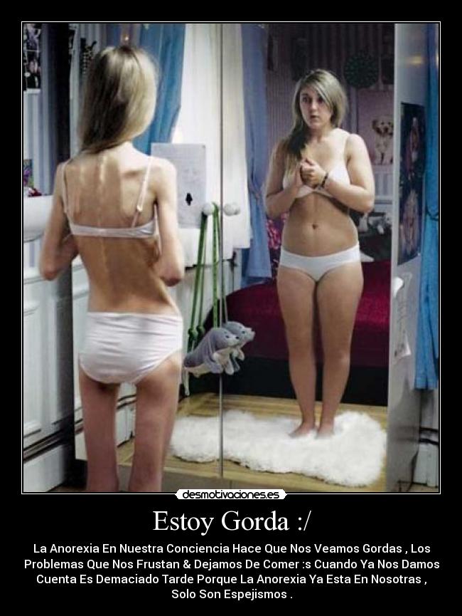 Estoy Gorda :/ - 