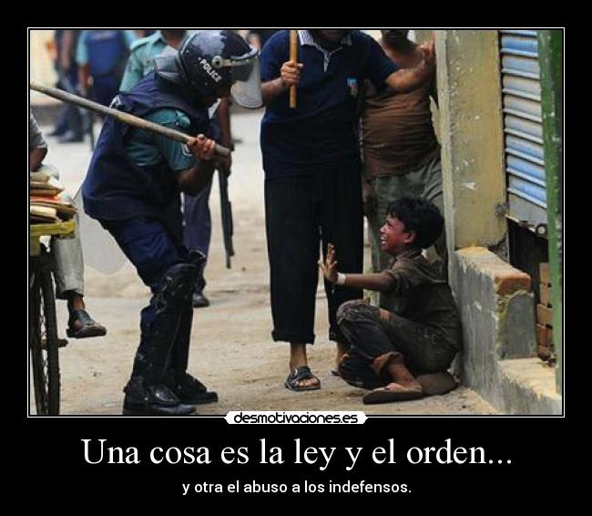 Una cosa es la ley y el orden... - 