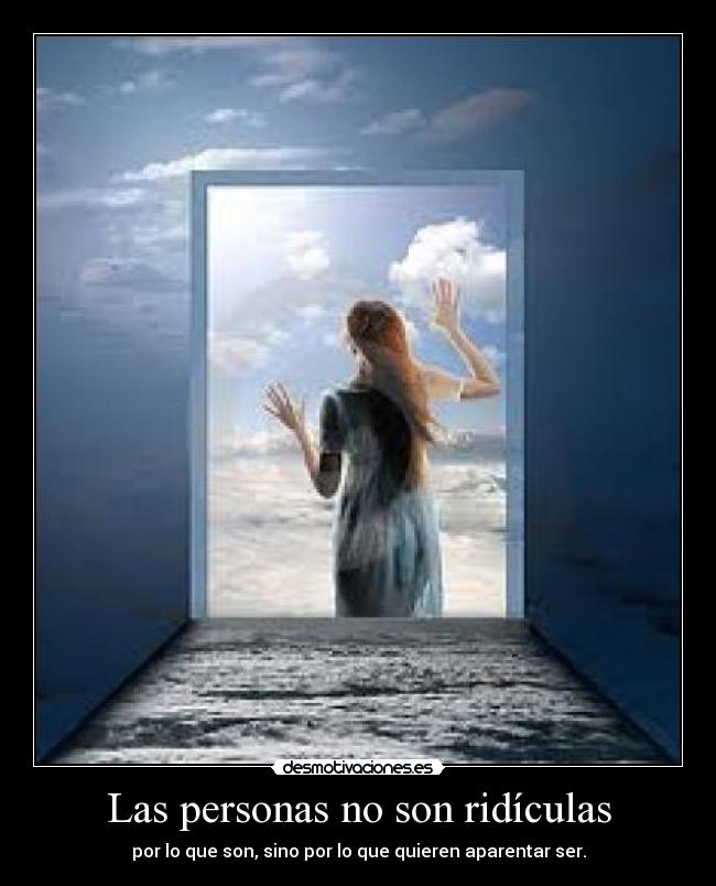 Las personas no son ridículas -