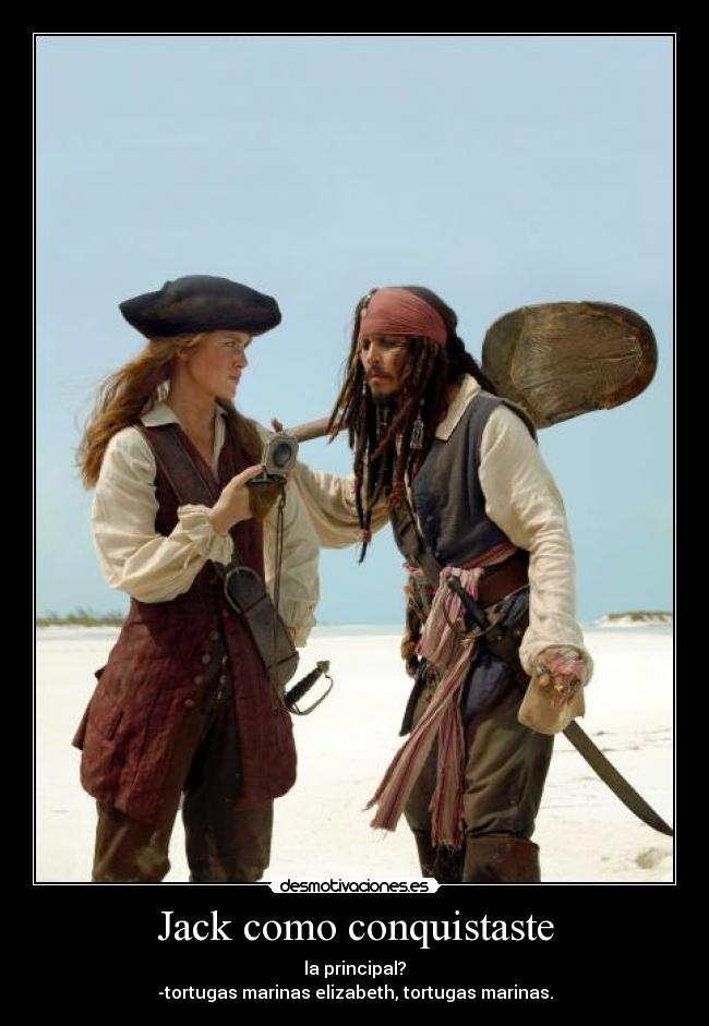 Jack como conquistaste -