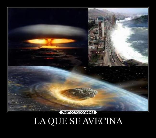 LA QUE SE AVECINA -