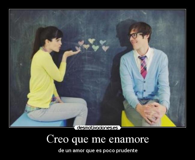 Creo que me enamore - 