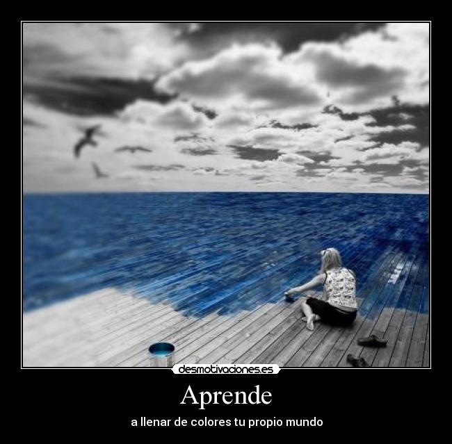 Aprende - a llenar de colores tu propio mundo