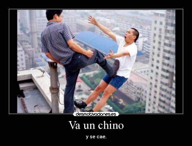 Va un chino -