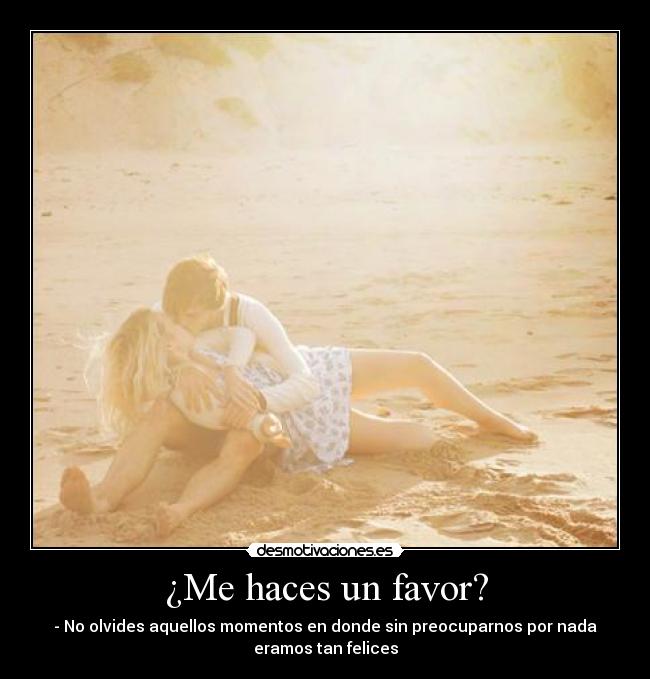 ¿Me haces un favor? - 