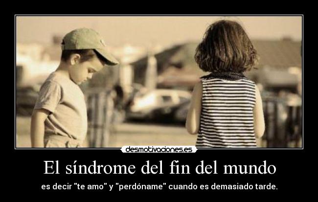 El síndrome del fin del mundo - 