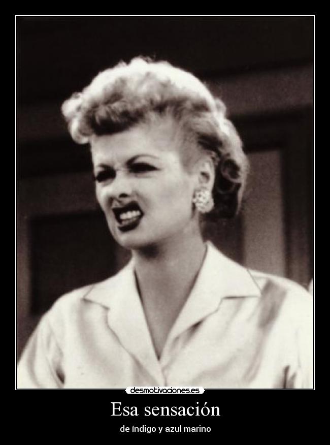 Esa sensación - de índigo y azul marino