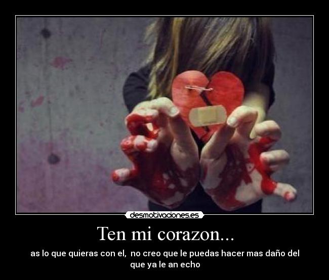 Ten mi corazon... - 