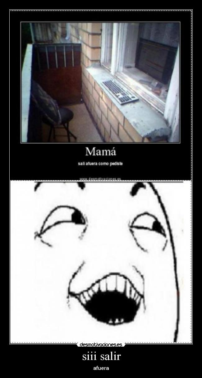 siii salir -