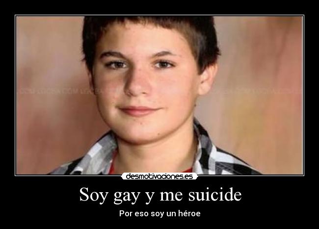 carteles gay ninotonto suicida heroe carteles desmotivaciones