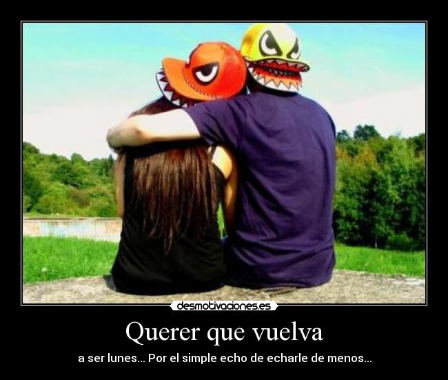 Querer que vuelva - 