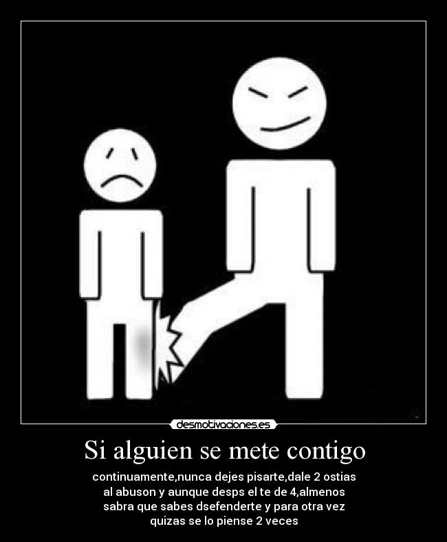 Si alguien se mete contigo - 