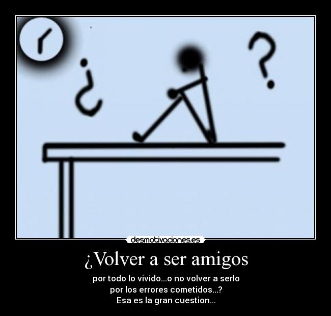 carteles amigos erroresamigoslko124 desmotivaciones