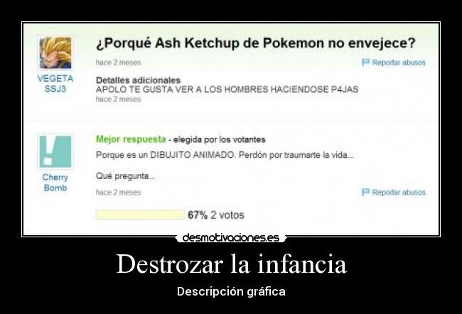 Destrozar la infancia -