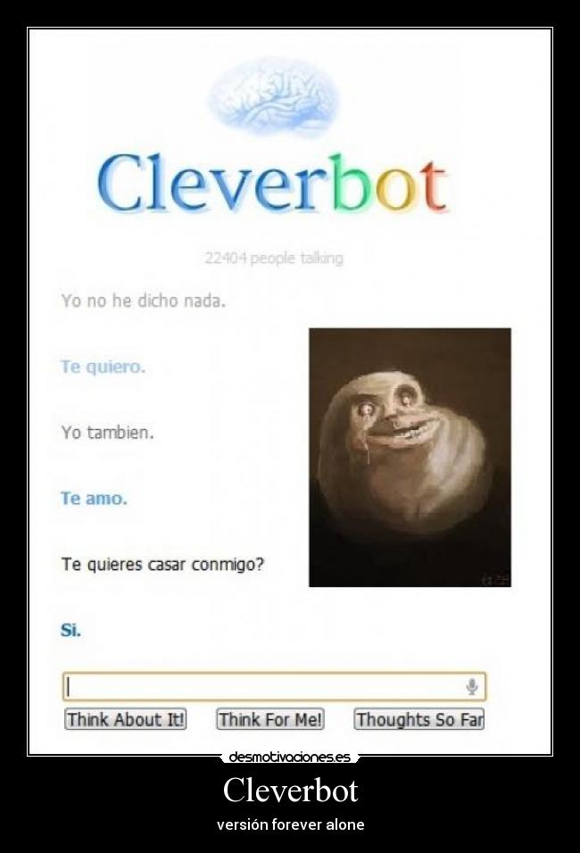 Cleverbot - versión forever alone