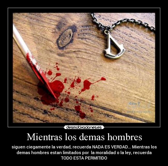 carteles nada verdad todo esta permitido assassins creed desmotivaciones