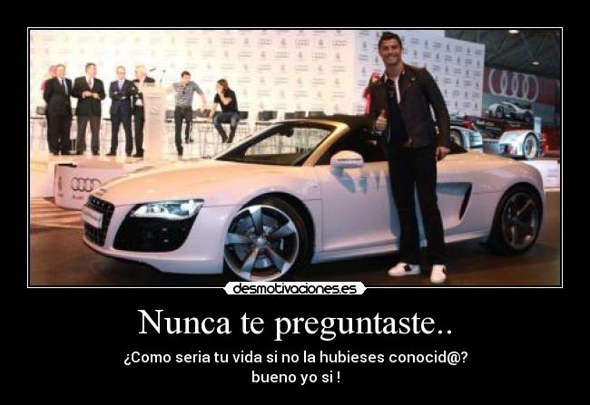 Nunca te preguntaste.. -