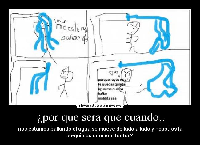 ¿por que sera que cuando.. -