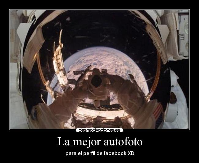 La mejor autofoto - para el perfil de facebook XD