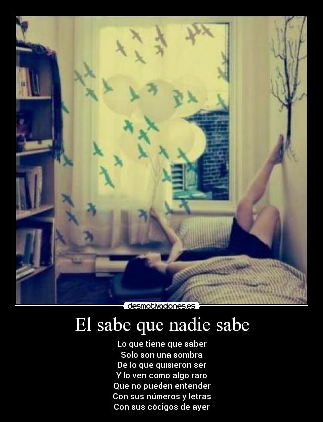 El sabe que nadie sabe - 