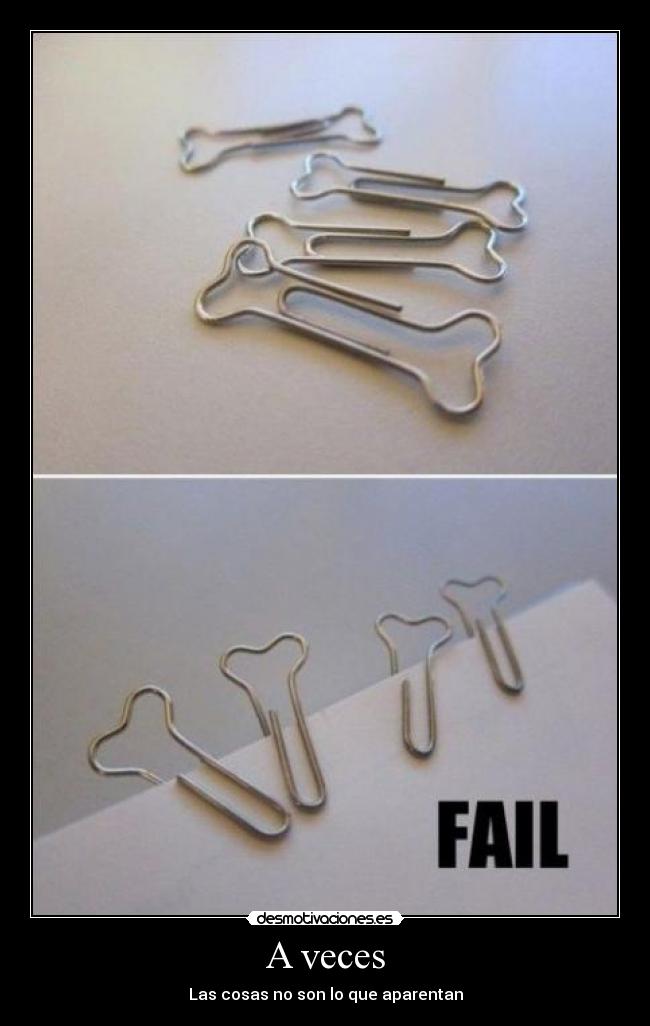 A veces - Las cosas no son lo que aparentan
