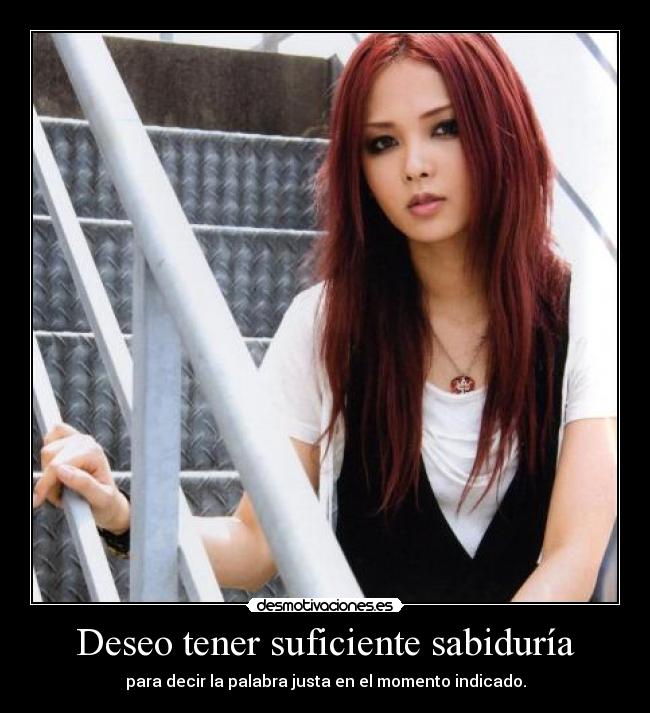 Deseo tener suficiente sabiduría -