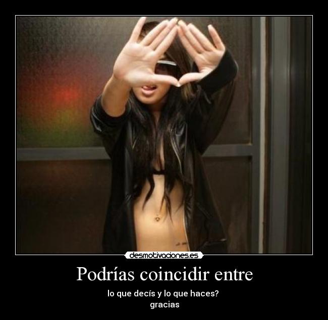 Podrías coincidir entre - 