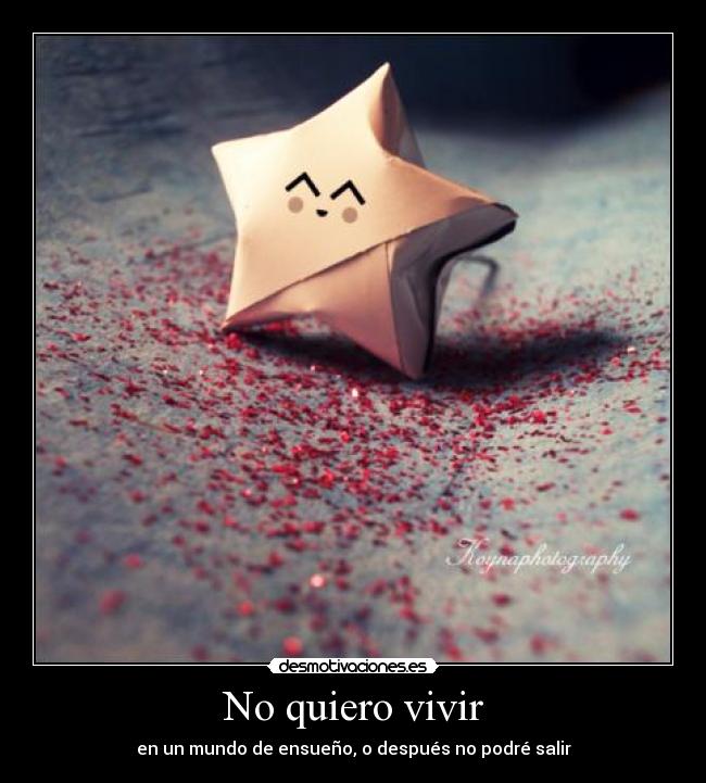 No quiero vivir -