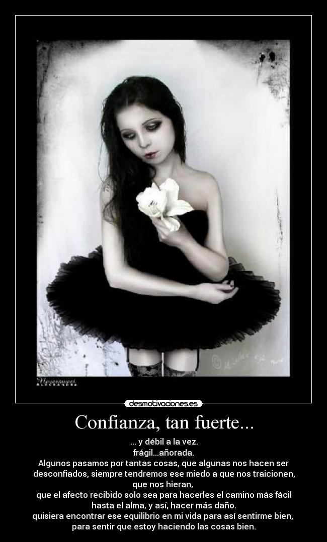 Confianza, tan fuerte... - 