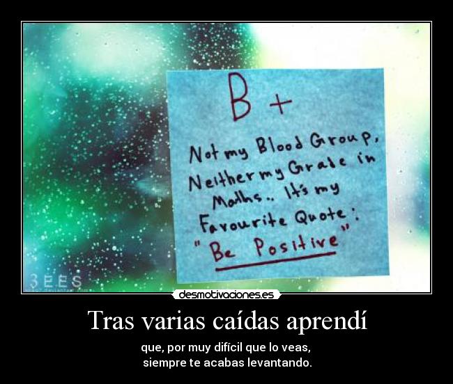 Tras varias caídas aprendí - 