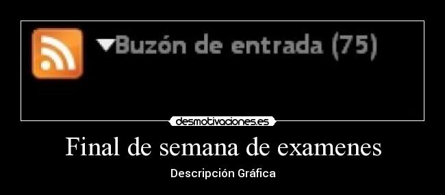 Final de semana de examenes - 