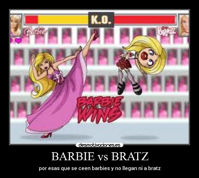 BARBIE vs BRATZ -