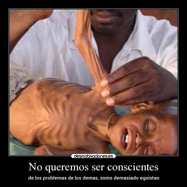 No queremos ser conscientes -