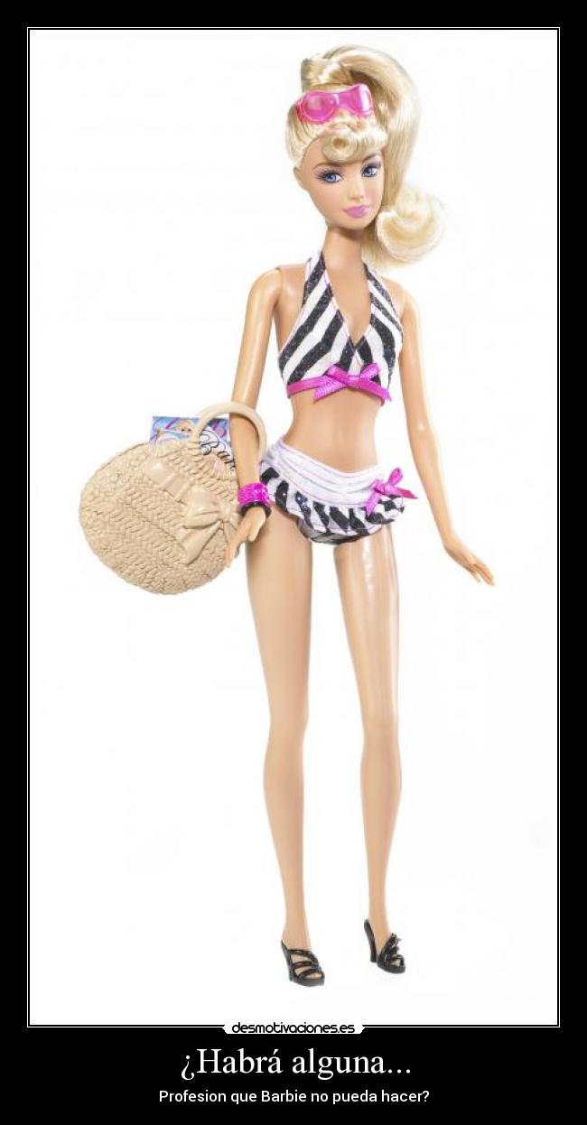 ¿Habrá alguna... - Profesion que Barbie no pueda hacer?
