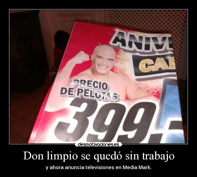 carteles trabajo don limpio desmotivaciones
