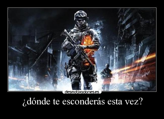 carteles battlefiel escondete desmotivaciones