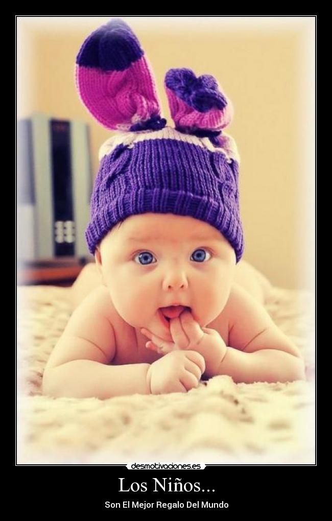 Los Niños... - Son El Mejor Regalo Del Mundo