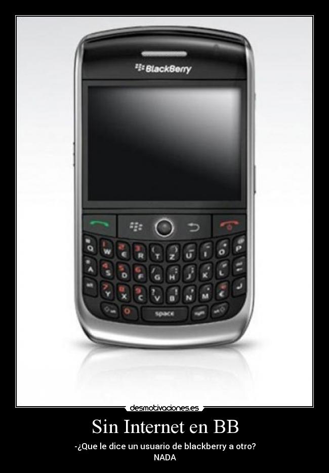 carteles internet internet blackberry usuario nada desmotivaciones
