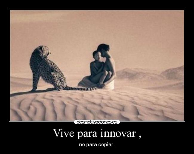 Vive para innovar , - 