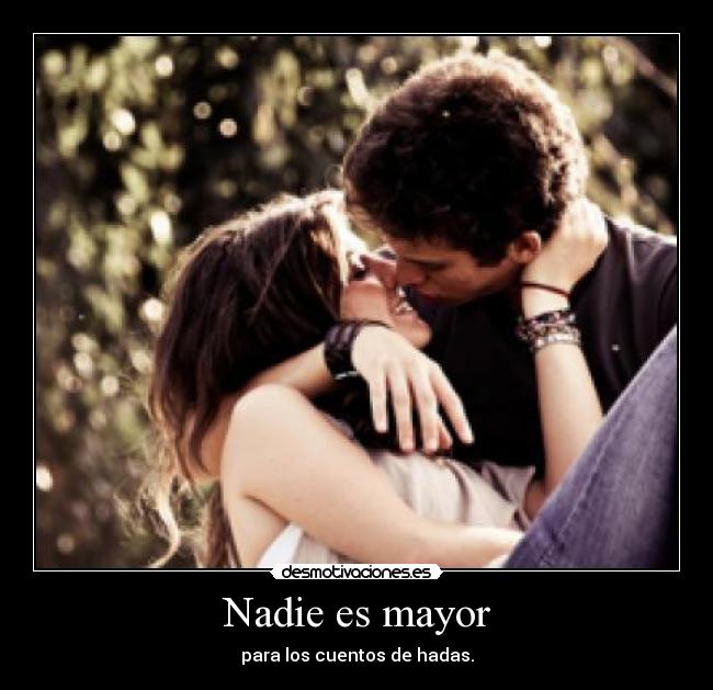 Nadie es mayor - 