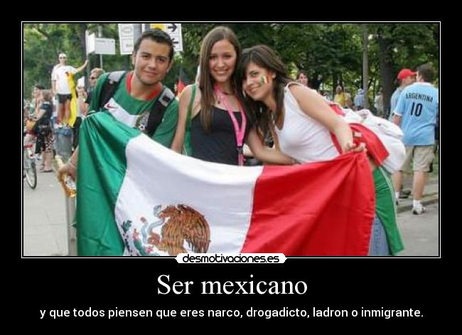 Ser mexicano - 