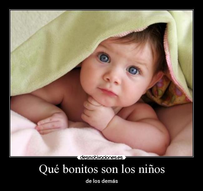 Qué bonitos son los niños -
