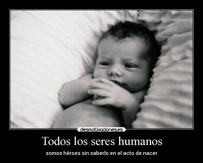 Todos los seres humanos -