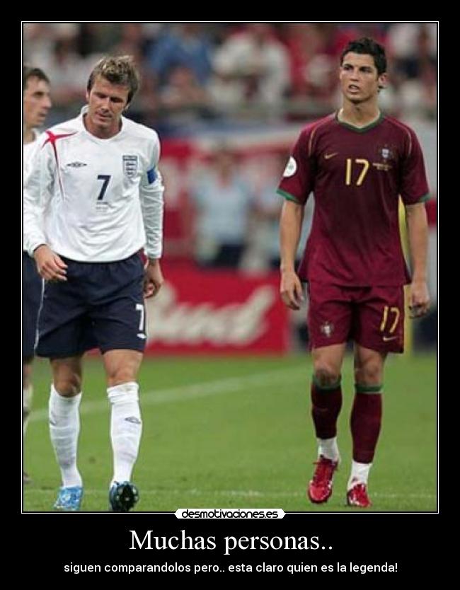 Muchas personas.. - siguen comparandolos pero.. esta claro quien es la legenda!